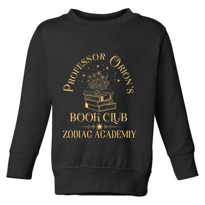 Book Nerd Professor OrionS Book Club Zodiac Academy Toddler Sweatshirt