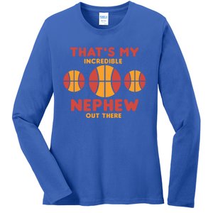 Basketball Nephew Quote For Aunt Uncle Gift Ladies Long Sleeve Shirt