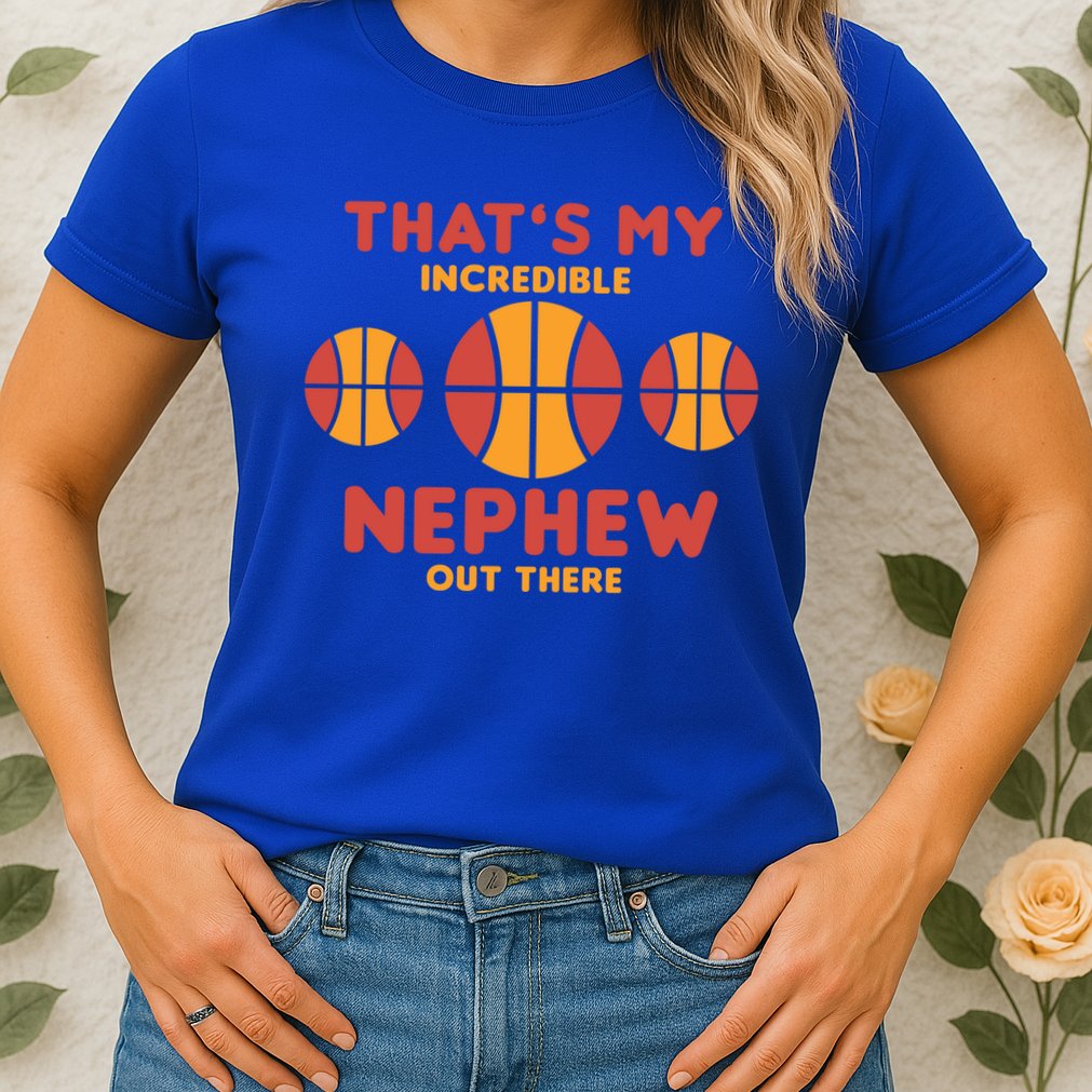 Basketball Nephew Quote For Aunt Uncle Gift Womens T-Shirt