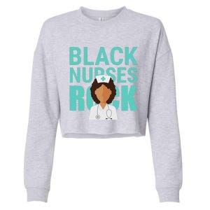 Black Nurses Rock Nursing Day Black People Cropped Pullover Crew