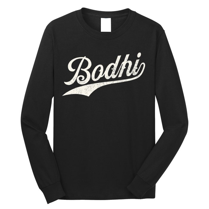 Bodhi Name Retro Vintage Bodhi Given Name Distressed Long Sleeve Shirt