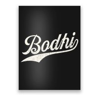 Bodhi Name Retro Vintage Bodhi Given Name Distressed Poster