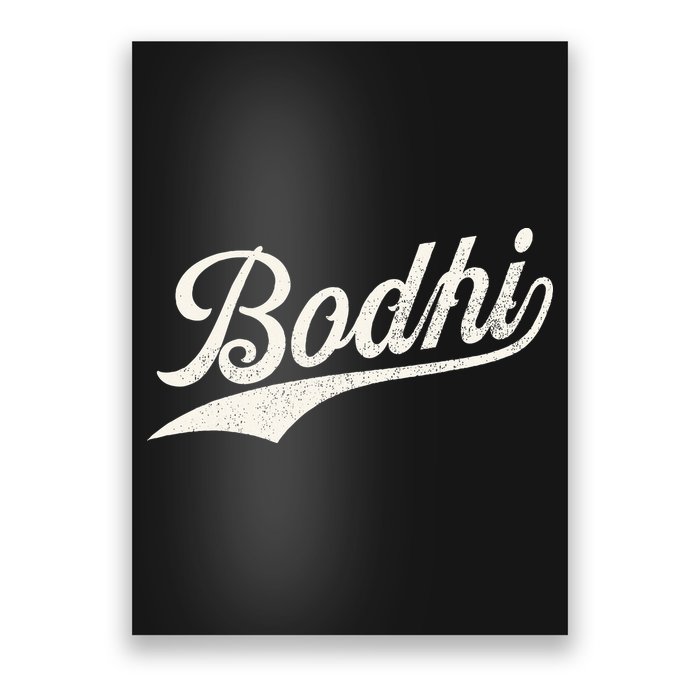 Bodhi Name Retro Vintage Bodhi Given Name Distressed Poster
