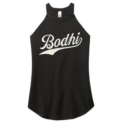 Bodhi Name Retro Vintage Bodhi Given Name Distressed Women's Perfect Tri Rocker Tank