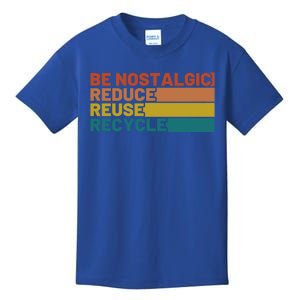 Be Nostalgic Reduce Reuse Recycle Waste Aget Gift Kids T-Shirt