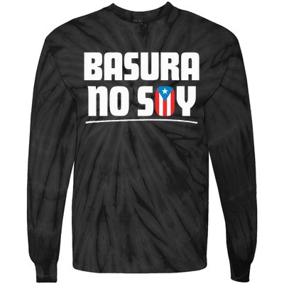 Basura No Soy Puerto Rico Flag Boricua Tie-Dye Long Sleeve Shirt