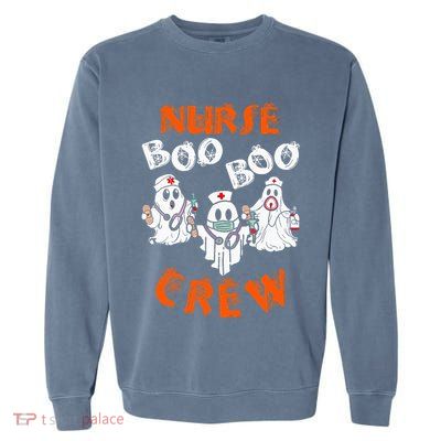 Boo Nurse Scrub Funny Ghost Halloween Costumes Garment-Dyed Sweatshirt