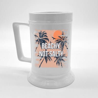 Beachy Not Salty Funny Beach Humor Ocean Friends Sayings Gift Beer Stein