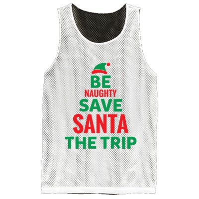 Be Naughty Save Santa The Trip Mesh Reversible Basketball Jersey Tank