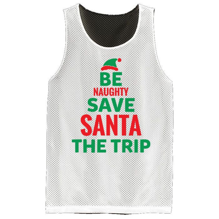 Be Naughty Save Santa The Trip Mesh Reversible Basketball Jersey Tank