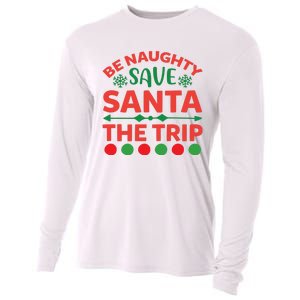 Be Naughty Save Santa The Trip Cooling Performance Long Sleeve Crew