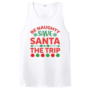 Be Naughty Save Santa The Trip PosiCharge Competitor Tank