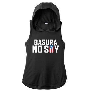 Basura No Soy Puerto Rico Flag IM Not Garbage Spanish 2024 Ladies PosiCharge Tri-Blend Wicking Draft Hoodie Tank