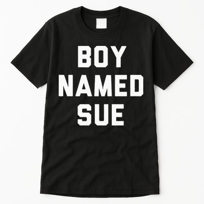 Boy Named Sue Tank Country Music Festival Classic Country Tall T-Shirt