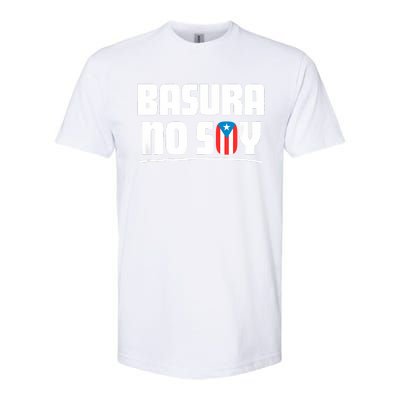 Basura No Soy Puerto Rico Flag Boricua Softstyle® CVC T-Shirt