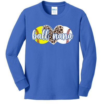 Ball Nana Softball Baseball Nana Of Ballers Great Gift Kids Long Sleeve Shirt