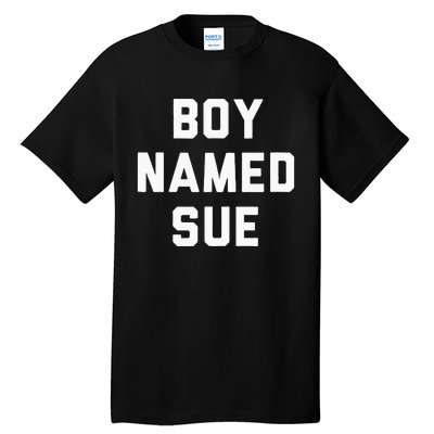 Boy Named Sue Tank Country Music Festival Classic Country Tall T-Shirt