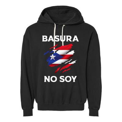 Basura No Soy Puerto Rico Flag Boricua Garment-Dyed Fleece Hoodie