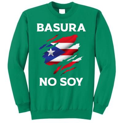 Basura No Soy Puerto Rico Flag Boricua Sweatshirt