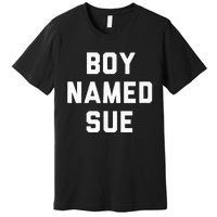 Boy Named Sue Tank Country Music Festival Classic Country Premium T-Shirt