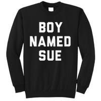 Boy Named Sue Tank Country Music Festival Classic Country Tall Sweatshirt