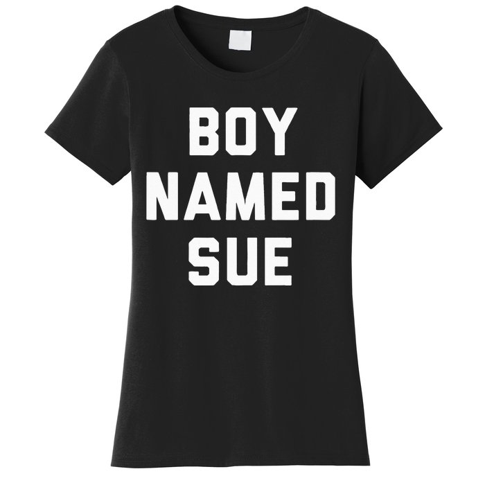 Boy Named Sue Tank Country Music Festival Classic Country Women's T-Shirt