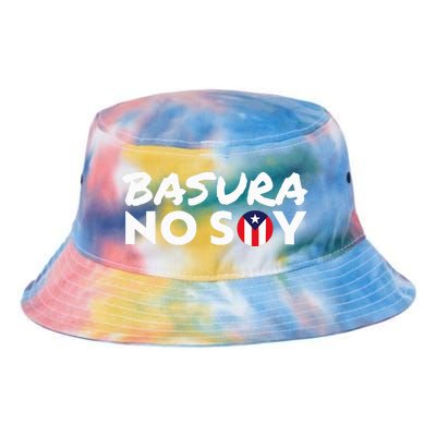 Basura No Soy Puerto Rico Flag IM Not Garbage Spanish 2024 Tie Dye Newport Bucket Hat