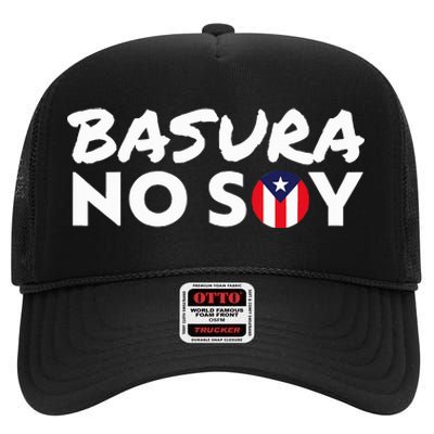 Basura No Soy Puerto Rico Flag IM Not Garbage Spanish 2024 High Crown Mesh Back Trucker Hat