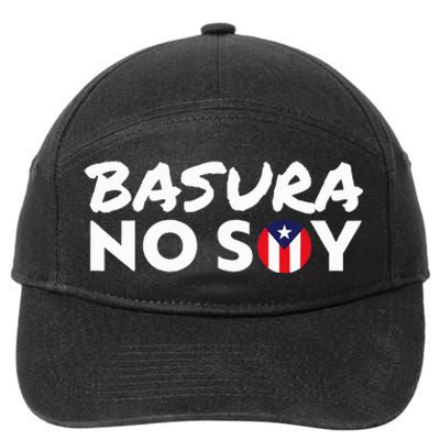 Basura No Soy Puerto Rico Flag IM Not Garbage Spanish 2024 7-Panel Snapback Hat