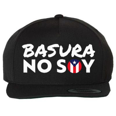 Basura No Soy Puerto Rico Flag IM Not Garbage Spanish 2024 Wool Snapback Cap