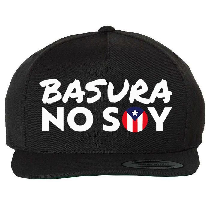 Basura No Soy Puerto Rico Flag IM Not Garbage Spanish 2024 Wool Snapback Cap