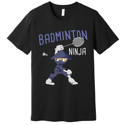 Badminton Ninja Shuttlecock Boy Badminton Premium T-Shirt