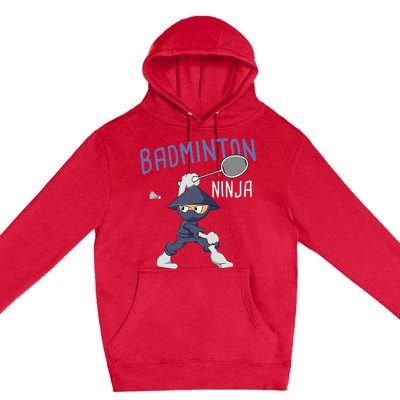 Badminton Ninja Shuttlecock Boy Badminton Premium Pullover Hoodie