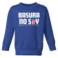 Basura No Soy Puerto Rico Flag Boricua Toddler Sweatshirt