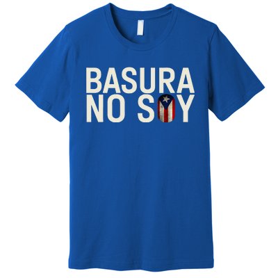 Basura No Soy Puerto Rico Flag Puerto Rico Premium T-Shirt