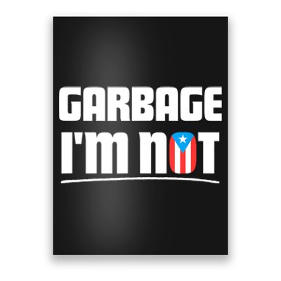 Basura No Soy Puerto Rico Flag Boricua Poster