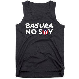 Basura No Soy Puerto Rico Flag IM Not Garbage Spanish 2024 Tank Top