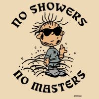 Bosssdog No Showers No Masters Drawstring Bag