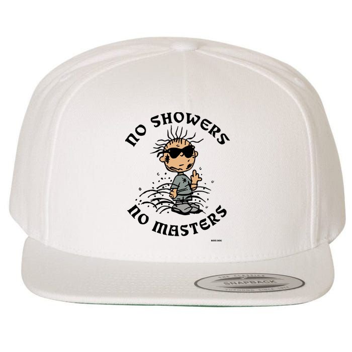Bosssdog No Showers No Masters Wool Snapback Cap