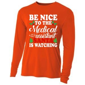 Be Nice To The Medical Assistant Santa Is Watching Xmas Gift Cooling Performance Long Sleeve Crew