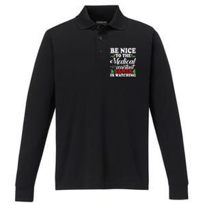 Be Nice To The Medical Assistant Santa Is Watching Xmas Gift Performance Long Sleeve Polo