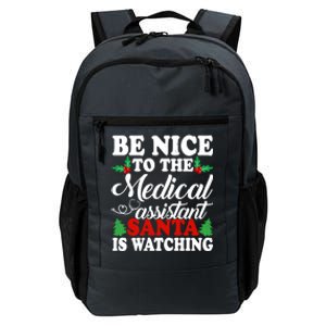 Be Nice To The Medical Assistant Santa Is Watching Xmas Gift Daily Commute Backpack