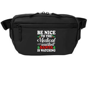 Be Nice To The Medical Assistant Santa Is Watching Xmas Gift Crossbody Pack