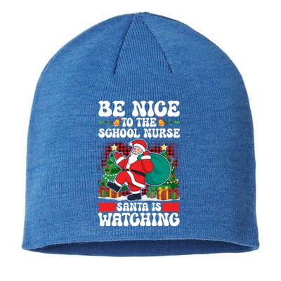 Be Nice To The School Nurse Santa Is Watching Christmas Xmas Gift Sustainable Beanie