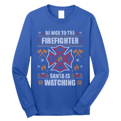 Be Nice To The Firefighter Fir Ugly Christmas Gift Long Sleeve Shirt