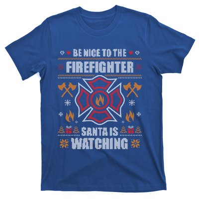 Be Nice To The Firefighter Fir Ugly Christmas Gift T-Shirt