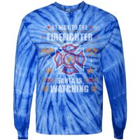 Be Nice To The Firefighter Fir Ugly Christmas Gift Tie-Dye Long Sleeve Shirt