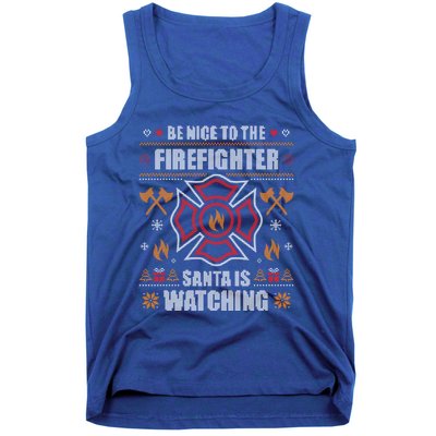 Be Nice To The Firefighter Fir Ugly Christmas Gift Tank Top