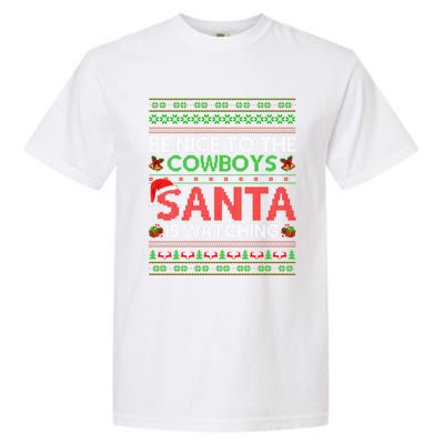 Be Nice To The Cow Santa Is Watching Ugly Christmas Gift Garment-Dyed Heavyweight T-Shirt