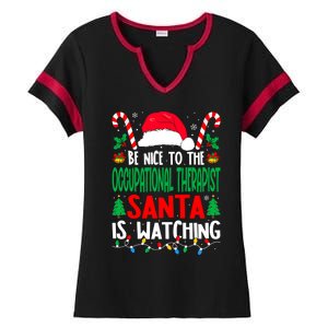 Be Nice To The Occupational Therapist Santa Christmas Funny Gift Ladies Halftime Notch Neck Tee